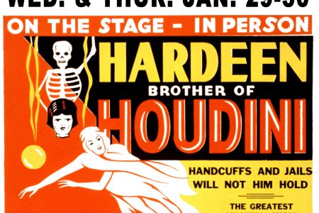 UNITED STATES - CIRCA 1931: On the stage - in person, Hardeen, brother of Houdini, handcuffs and jails will not hold him: the greatest mystery show of all times. Also with mentalist supreme, Princess Yvonne, the mystery girl. (Photo by Buyenlarge/Getty Images)