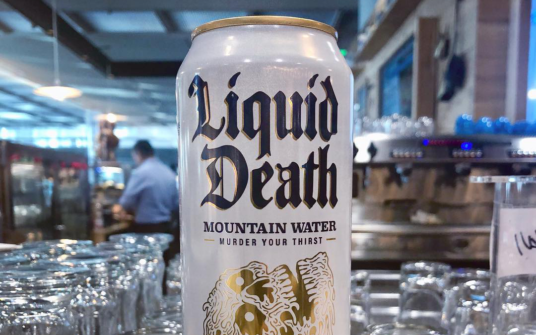 Liquid death