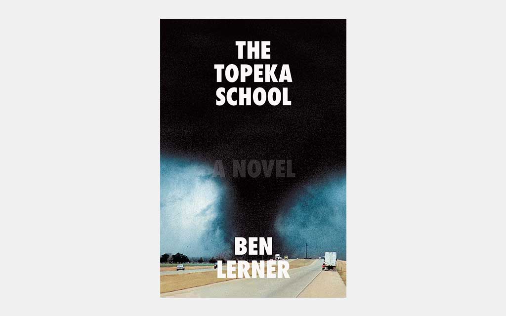 The Topeka School by Ben Lerner 