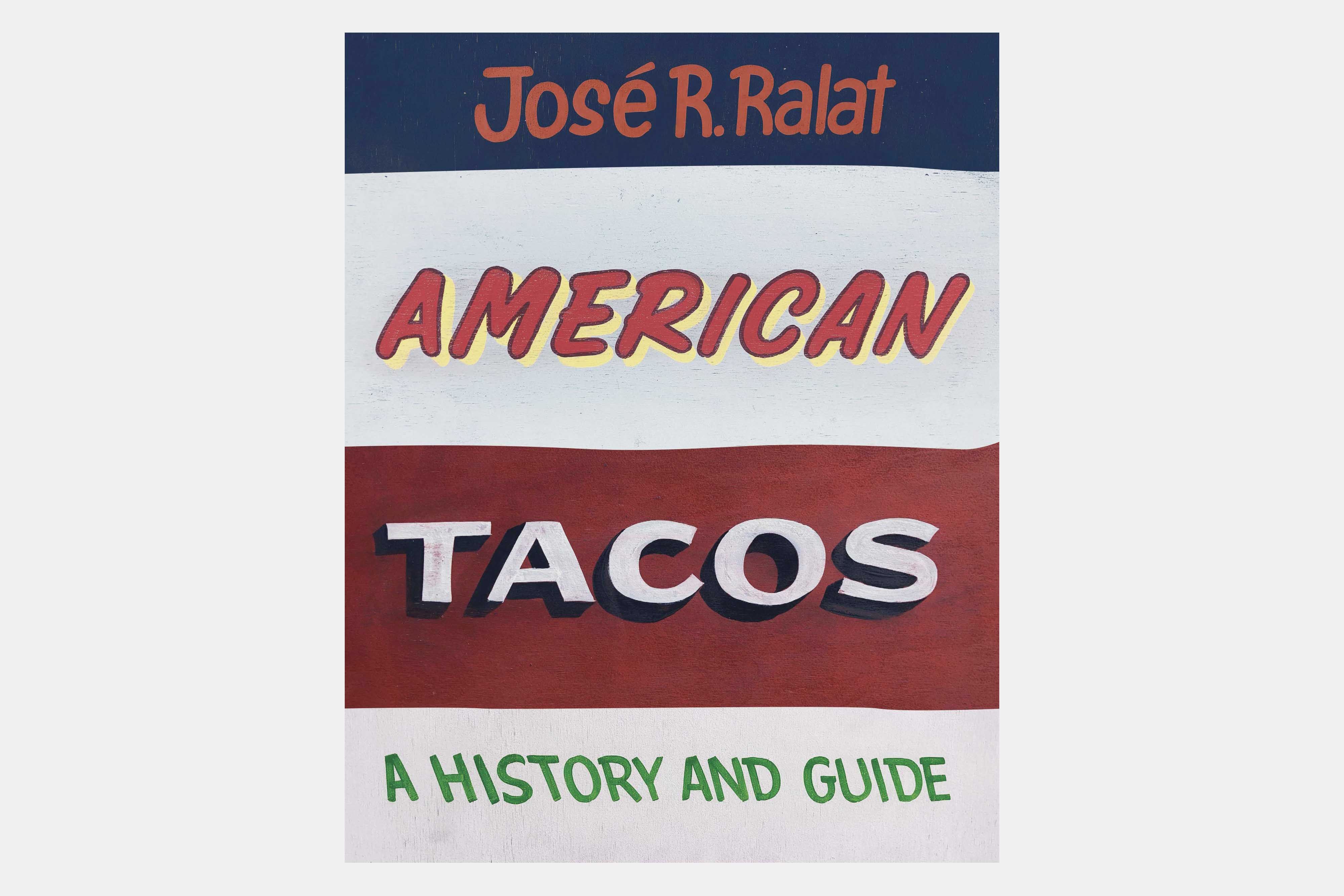 american tacos a history and guide