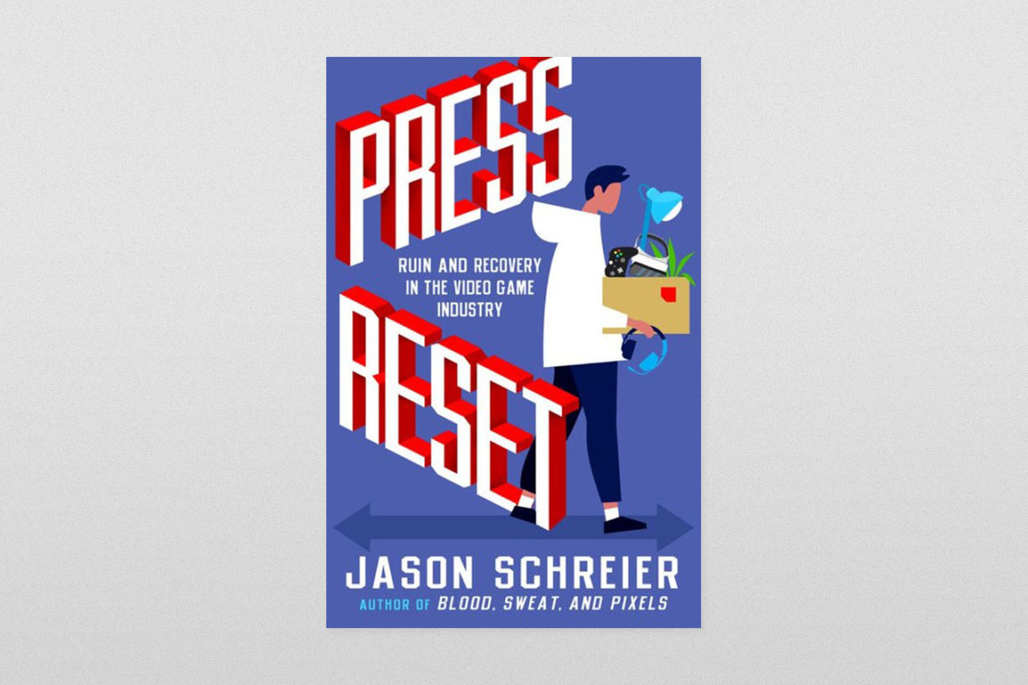 Press Reset: Ruin and Recovery in the Video Game Industry