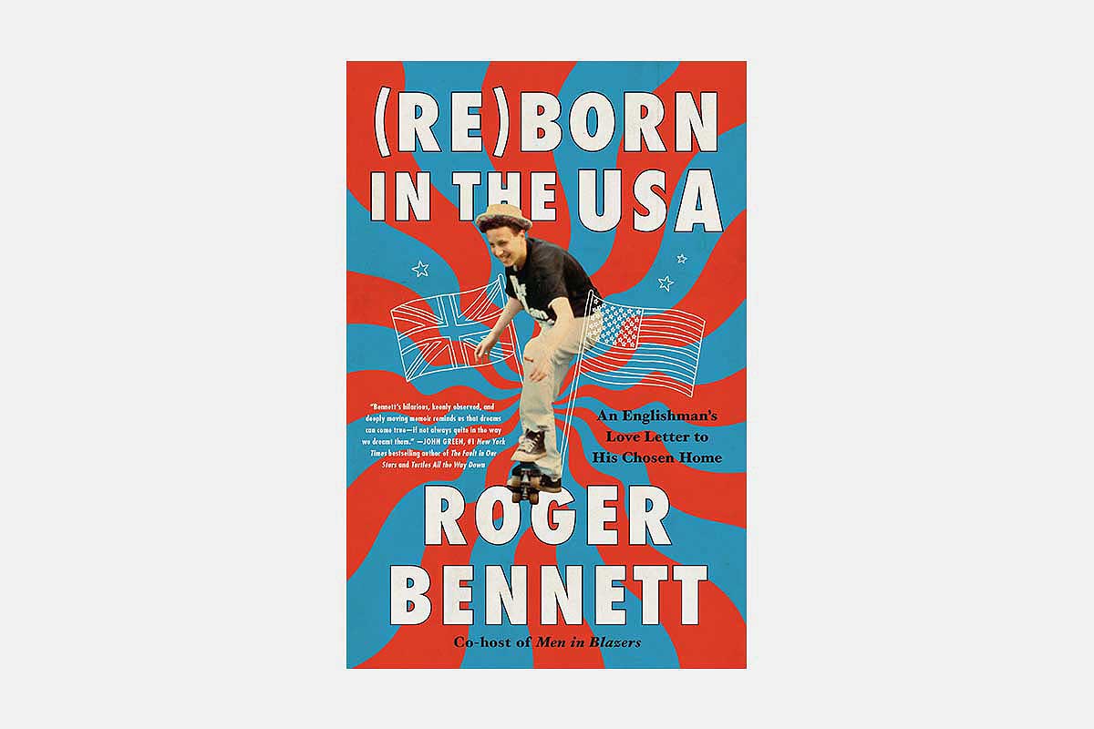 Reborn in the USA by Roger Bennett