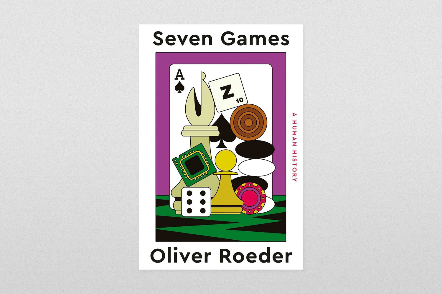 "Seven Games- A Human History"