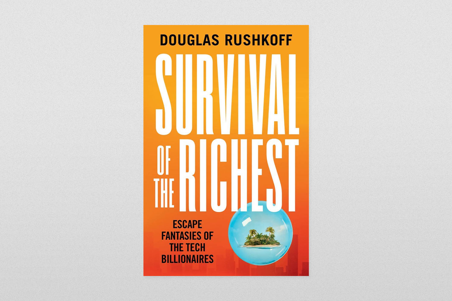 Survival of the Richest